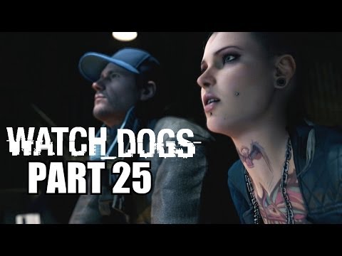 Watch Dogs Walkthrough Part 25 - PS4 Gameplay Review With Commentary 1080P