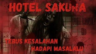 Download lagu FILM HOROR BIOSKOP INDONESIA 2025 || HOTEL SAKURA || HOROR FULL MOVIE HD mp3