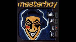 MASTERBOY   Baby Let It Be  1996 SINGLE