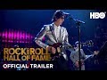 Rock and Roll Hall of Fame (2018): Official Trailer | HBO
