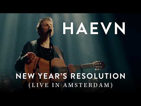 HAEVN - New Year's Resolution (Live in Amsterdam)