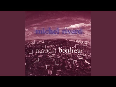 Pleurer Pour Rien - Michel Rivard