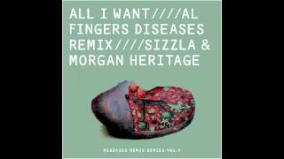 Sizzla &amp; Morgan Heritage/Roots Radics - All I Want (Diseases Remix)