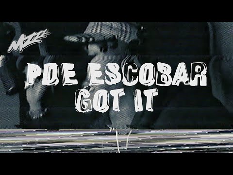 PDE Escobar - Got It (Shot By Mooz)