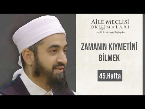 Zamanın Kıymetini Bilmek