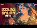 Disco Balma Lyrical Mouni Roy Asees Kaur Mellow D Sachin Jigar IP Singh Zee Music Originals
