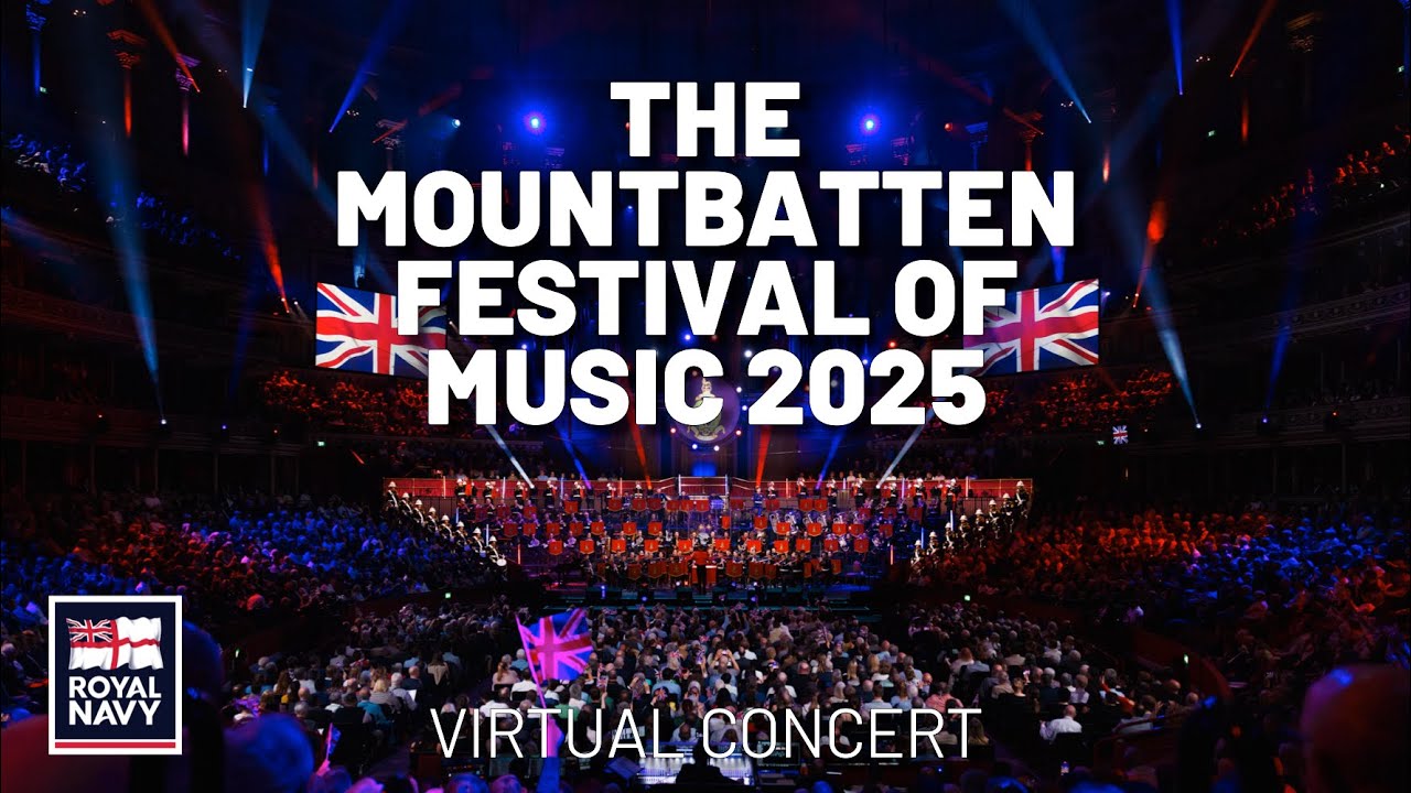 The Mountbatten Festival of Music 2025 | The Bands of HM Royal Marines