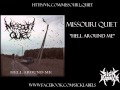Missouri Quiet - Hell Around Me 