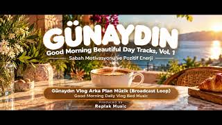 Download lagu Günaydın Vlog Arka Plan Müzik Broadcast Loop -Good Morning Daily Vlog Bed Music (No Copyright Music) mp3 Download lagu Günaydın Vlog Arka Plan Müzik Broadcast Loop -Good Morning Daily Vlog Bed Music (No Copyright Music) mp3