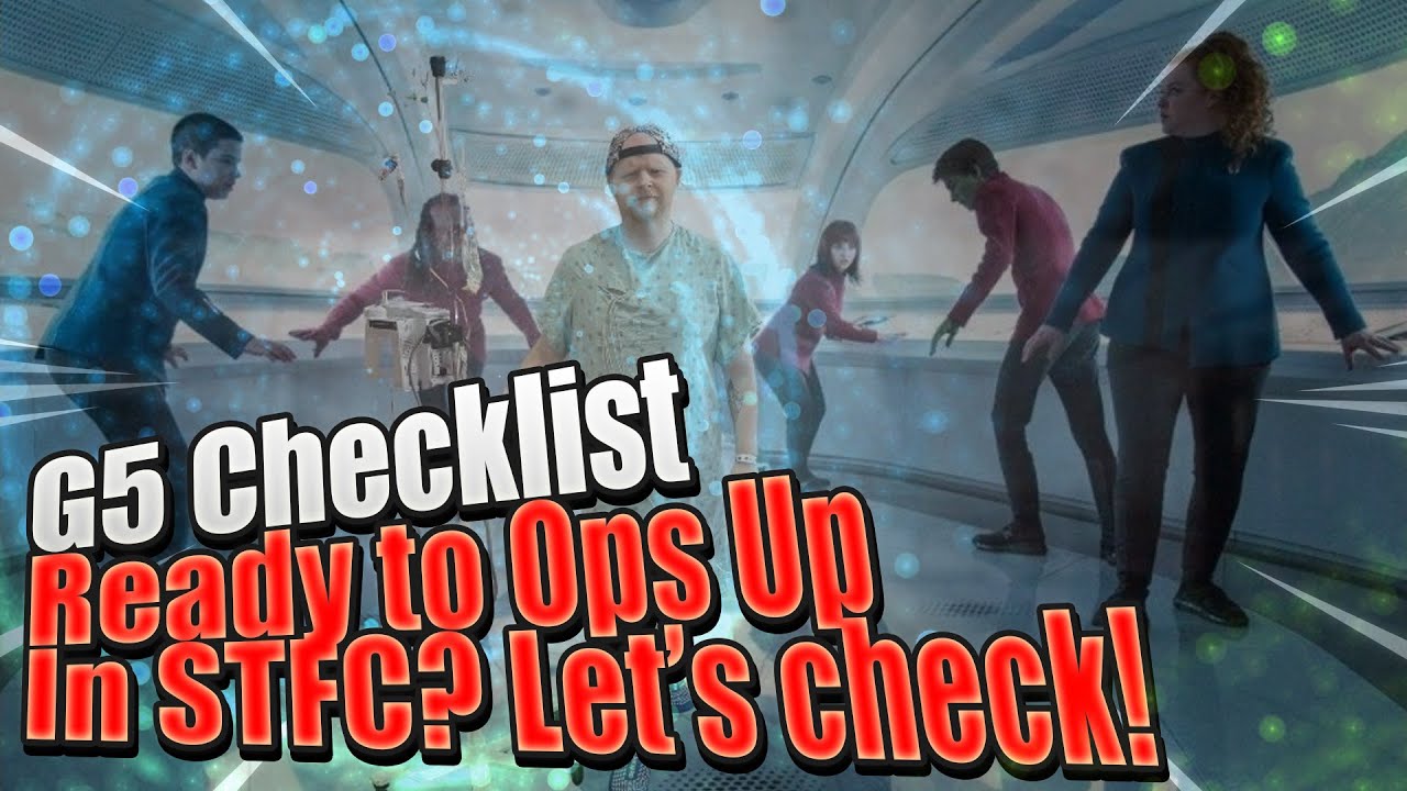 G5/Ops 51+ Checklist | What YOU need to be strong in Star Trek Fleet Command | Rev Health Update
