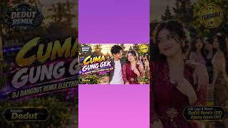 Download lagu Only Gung Gek | DJ Dangdut Remix | Newest Full Bass Dangdut Remix 2026 #moderndangdut #dangdutremix mp3
