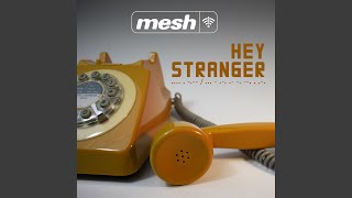 Hey Stranger