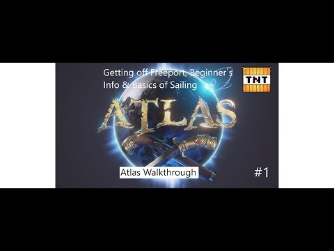 Atlas Walkthrough Beginners Guide #1