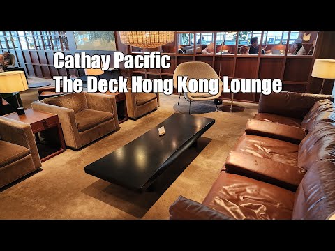 Análise do Cathay Pacific the Deck Lounge Hong Kong 4k