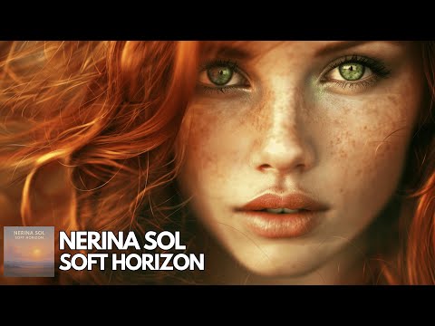Nerina Sol – Soft Horizon | Vocal House | Housefy Music