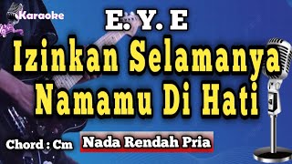 Download lagu Izinkan Selamanya Namamu Di Hati - EYE (Karaoke Version) Nada Rendah Pria mp3 Download lagu Izinkan Selamanya Namamu Di Hati - EYE (Karaoke Version) Nada Rendah Pria mp3