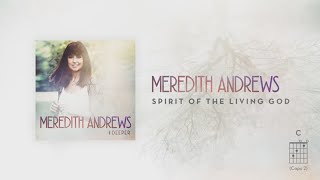 Meredith Andrews - Spirit Of The Living God ~ 1 Hour Lyrics