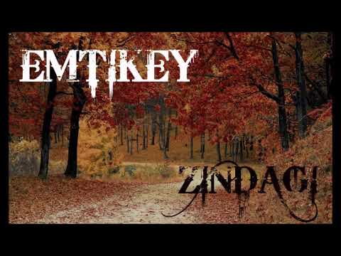 Emtikey - Zindagi