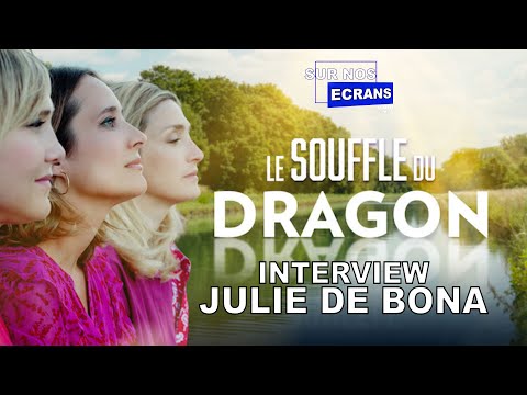 [Interview] Julie de Bona - Le Souffle du Dragon - M6