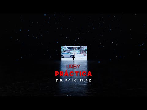 Urby - Práctica (Official Music Video)