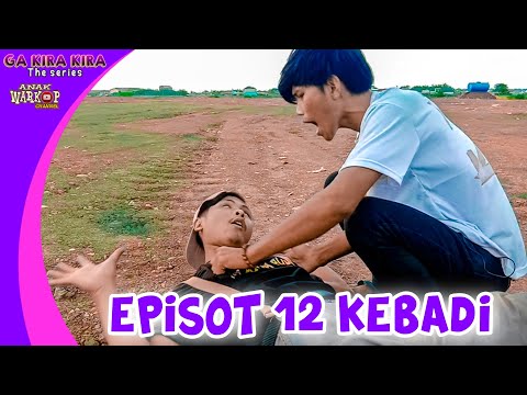 kebadi-film-komedi-betawi-ga-kira-kira-the-series-episot-12