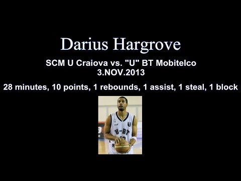 Darius Hargrove - U Mobitelco at SCM U Craiova 03.11.2013