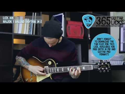 Lick 305/365 - Major 7 Ballad Rhythm in E | 365 Guitar Licks Project