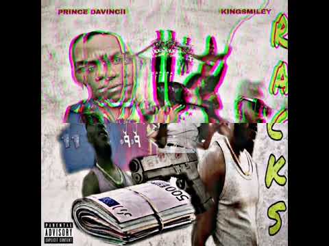 PRINCE DAVINCII - RACKS FT KINGSMILEY (Prod by BOABWAI)