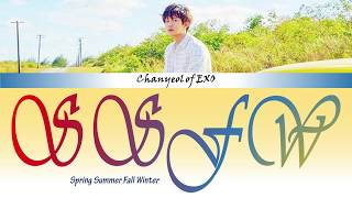 Download lagu Chanyeol EXO - SSFW (Spring Summer Fall Winter)  'COLOR CODED' HAN/ROM/INDO Lyrics Subtitle mp3