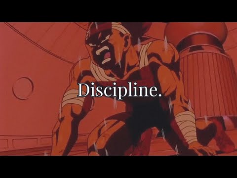 Discipline.
