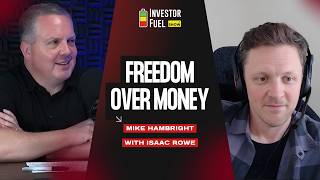 Isaac Rowe Built a Real Estate Business Around Freedom, Not Just Money | Heartwise Investments