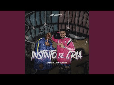 Instinto de Cria (feat. Mc Mininin)