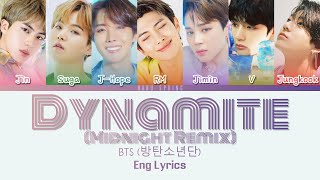 BTS (방탄소년단) - Dynamite (Midnight Remix) (ColorCodedLyrics)