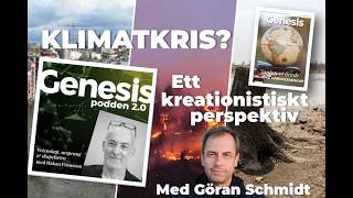 Thumbnail for video: Genesispodden 2.0 avsnitt 22 - Klimatkrisen ur ett kreationistiskt perspektiv