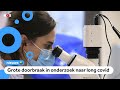 Dit is waarom sommige mensen jaren na corona nog klachten hebben