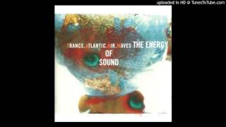 Trance Atlantic Airwaves - Magic Fly (Wonderland Mix)