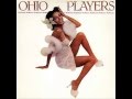 ohio players-it takes a while.