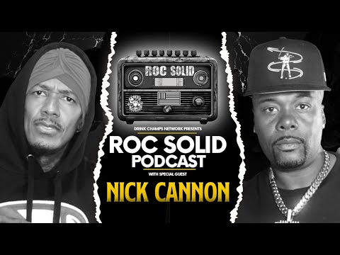 From Stand-Up to Empire: Nick Cannon’s Journey on Roc Solid | Drink Champs Network