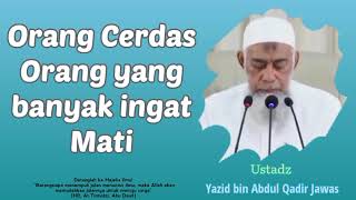 Download lagu Orang yang banyak ingat Mati adalah Orang Cerdas | Ustadz Yazid bin Abdul Qadir Jawas حافظه الله mp3 Download lagu Orang yang banyak ingat Mati adalah Orang Cerdas | Ustadz Yazid bin Abdul Qadir Jawas حافظه الله mp3