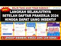 LANGKAH SELANJUTNYA SETELAH DAFTAR PRAKERJA 2024 | TAHAP SETELAH GABUNG GELOMBANG 69 PRAKERJA