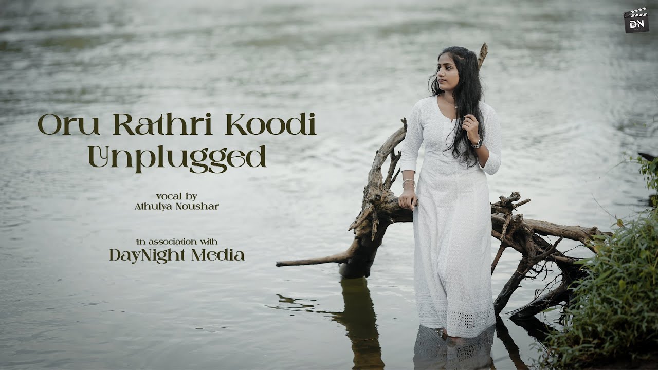 Oru Rathri Koodi Unplugged
