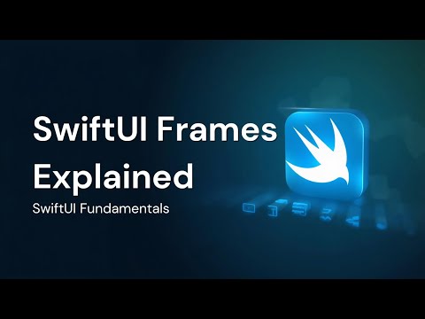 SwiftUI Frames | Understanding Size, Containers, and Layout
