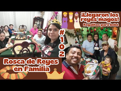 LLEGARON LOS REYES MAGOS | REAGLITOS PARA BEBÉ | ROSCA DE REYES EN FAMILIA