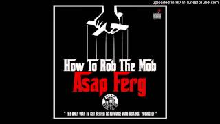 A$AP Ferg - How To Rob The Mob