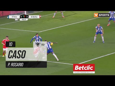 Caso Pablo Rosario | FC Porto x Benfica (Taça de Portugal 25/26)