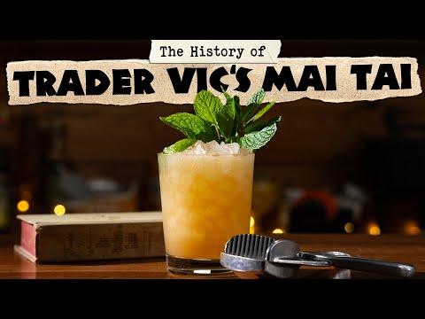 The TRUE History of the Mai Tai