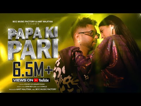 Papa Ki Pari | Star Boy LOC | Amit Majithia | Prakriti Pavani | Bcc Music Factory