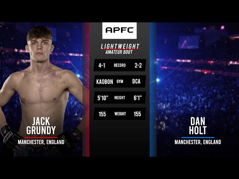 JACK GRUNDY VS DAN HOLT | #APFC8 | HUGE PROSPECT ARRIVES! #FULLFIGHT