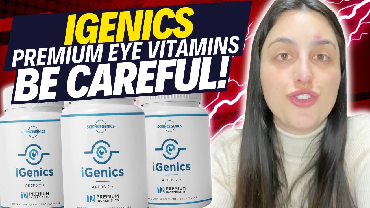 IGENICS ❌BE CAREFUL!❌ IGenics Reviews - iGenics Amazon - iGenics Eye Health - iGenics Eye Supplement