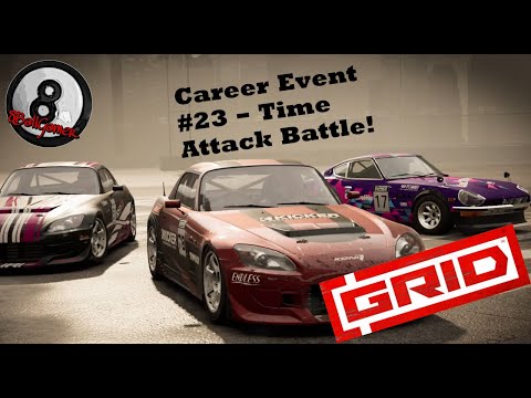 GRID Gameplay Part 26: Career Event #23 - Time Attack Battle!